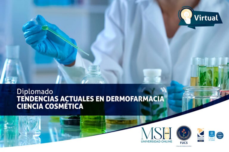 Diplomado Tendencias Actuales en Dermofarmacia y Ciencia Cosmética